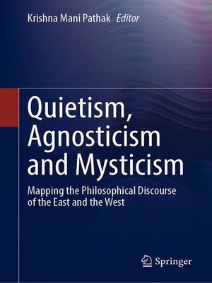 cover image of Quietism, Agnosticism and Mysticism
